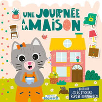 Mon p'tit Hemma : histoire avec stickers repositionnables : une journée à la maison