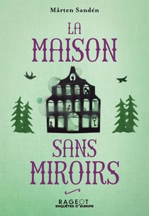 La Maison sans miroirs