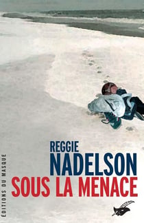 SOUS LA MENACE