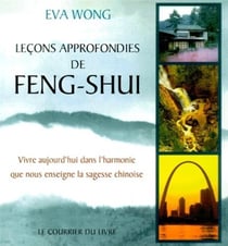 Leçons approfondies de feng shui