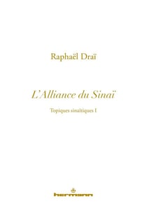 Les topiques sinaïtiques Tome 1 - l'alliance du Sinaï