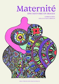 Maternité : Une histoire en images