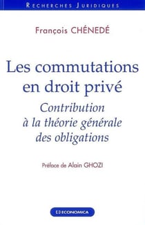 Les commutations en droits privé - contribution de la théorie générale des obligations