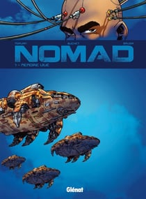 Nomad Cycle 1 - Tome 01 : Mémoire vive