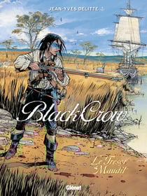 Black Crow - Tome 02 : Le trésor maudit