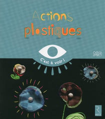 Actions plastiques - MS