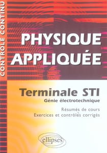 Physique appliquée - terminale sti génie électrotechnique