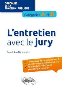 L'entretien avec le jury aux concours de la fonction publique de catégories A et B