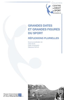 Grandes dates et grandes figures du sport : Réflexions Plurielles