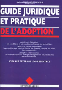 Guide juridique et pratique de l'adoption