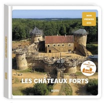 Les châteaux-forts - en collaboration avec guédelon