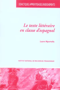 Le texte littéraire en classe d'espagnol