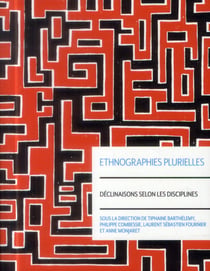 Ethnographies plurielles