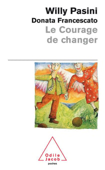 Le courage de changer