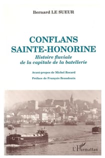 Conflans Sainte-Honorine - histoire fluviale de la capitale de la batellerie