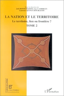 Revue géographie et cultures : les territoires de l'identité - le territoire, lien ou frontière ? Tome 2