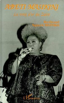 Abeti Masikini : La voix d'or du Zaïre