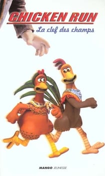 Chicken run - la grande evasion