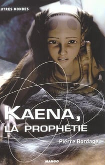 Kaena la prophétie