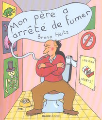 Mon pere a arrete de fumer