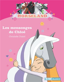 Horseland - les mensonges de chloé