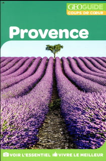 GEOguide coups de coeur : Provence (édition 2018)