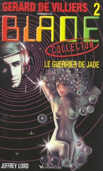 Blade t.2 - les guerriers de jade