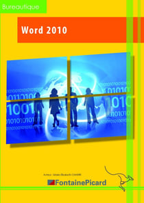 Word 2010 - découverte et initiation - livre de l'élève