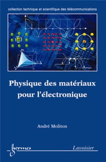 Physique des matériaux pour l'électronique