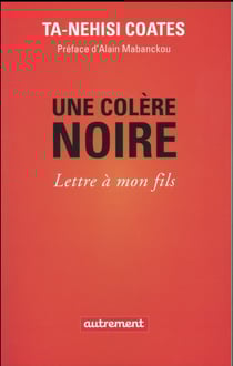 Une colère noire - lettre à mon fils