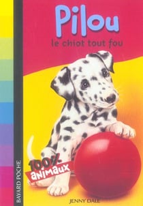 Pilou le chiot tout fou (édition 2006)