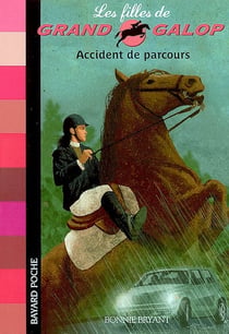 Les filles de grand-galop t.1 - accident de parcours