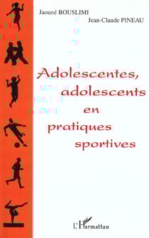 ADOLESCENTES, ADOLESCENTS EN PRATIQUES SPORTIVES