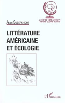 LITTÉRATURE AMÉRICAINE ET ÉCOLOGIE