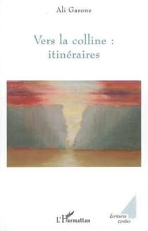 Vers la colline : itineraires