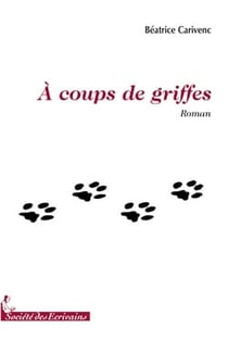 À coups de griffes