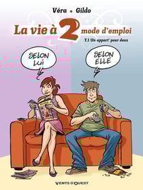 La vie à 2 mode d'emploi Tome 1 - un appart' pour deux