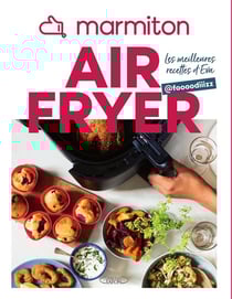 Airfryer : Les meilleures recettes d'Eva @foooodiiizz