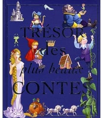 Trésor des plus beaux contes
