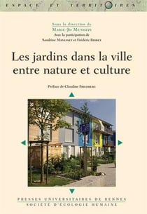 Les jardins dans la ville entre nature et culture
