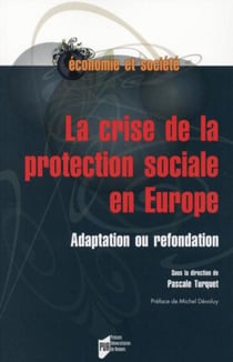 CRISE DE LA PROTECTION SOCIALE EN EUROPE