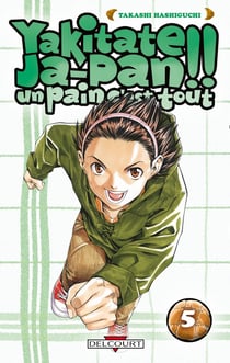 Yakitate! ja-pan - un pain c'est tout Tome 5