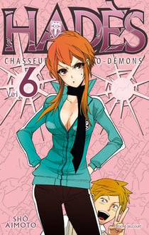 Hadès, chasseur de psycho-démons Tome 6