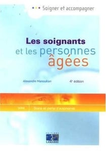 Les soignants et les personnes âgées (4e édition)
