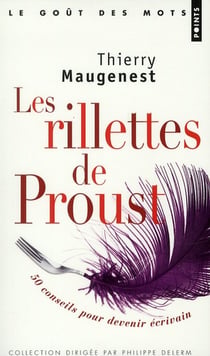 Les rillettes de proust - 50 conseils