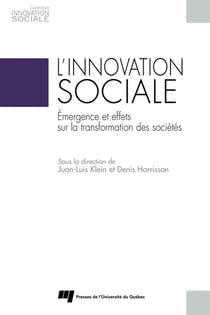 L'innovation sociale - Émergence et effets sur la transformation des sociétés