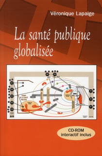 La santé publique globalisée