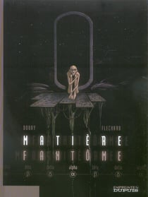 Matière fantôme Tome 1 - alpha