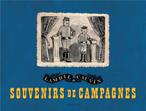 Les Tuniques Bleues Hors-Série : souvenirs de campagnes