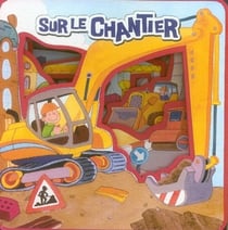 Sur le chantier